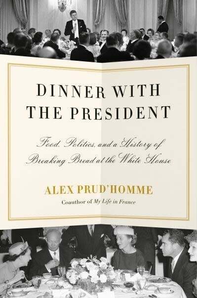 Dinner with the President - Alex Prud&#39;homme