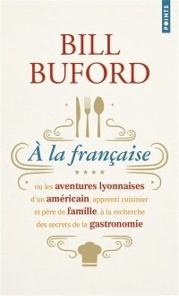 À la française - Bill Bufford