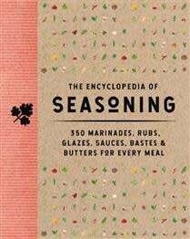The Encyclopedia of Seasoning The Encyclopedia of Seasoning