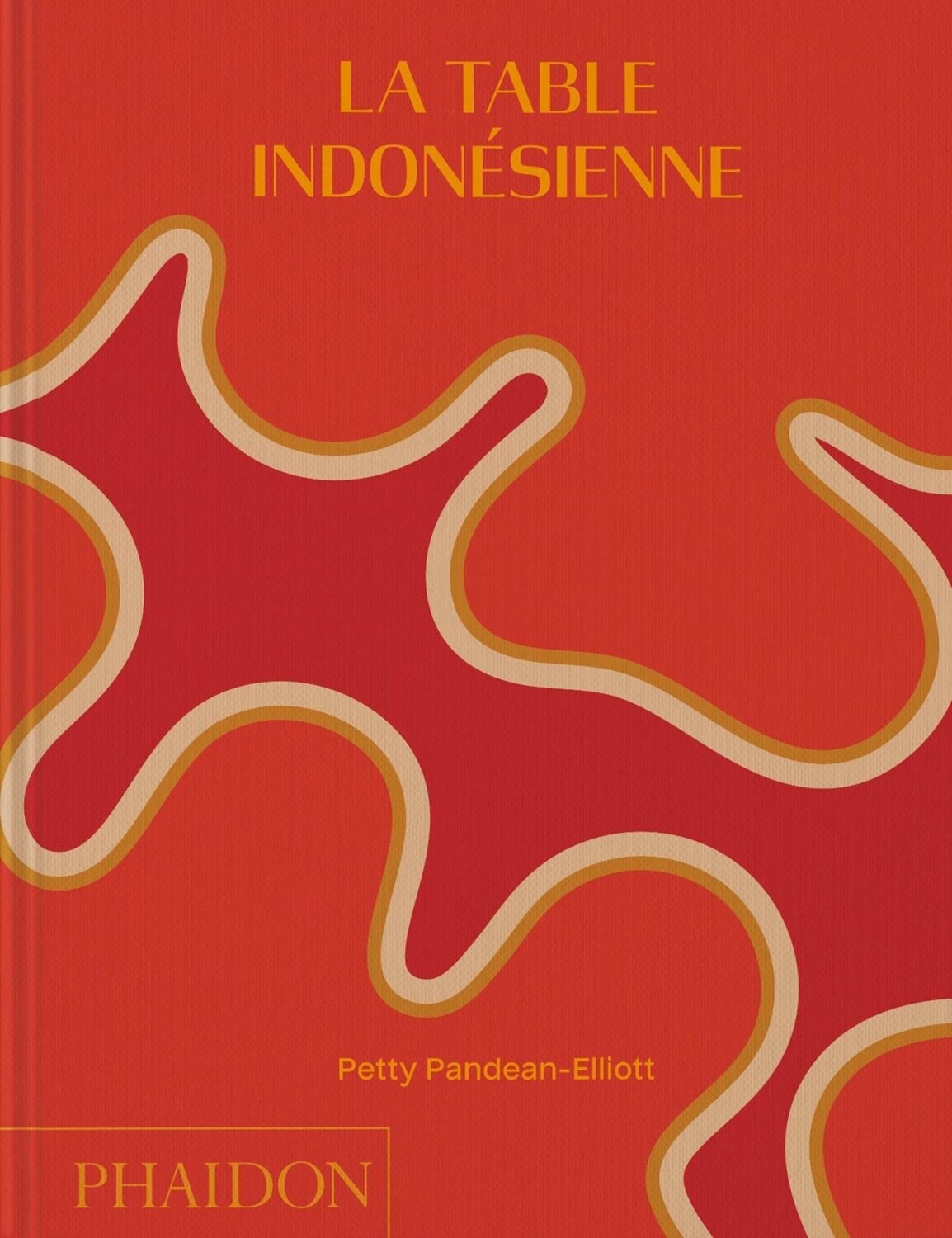 La table indonésienne - Petty Pandean-Elliott