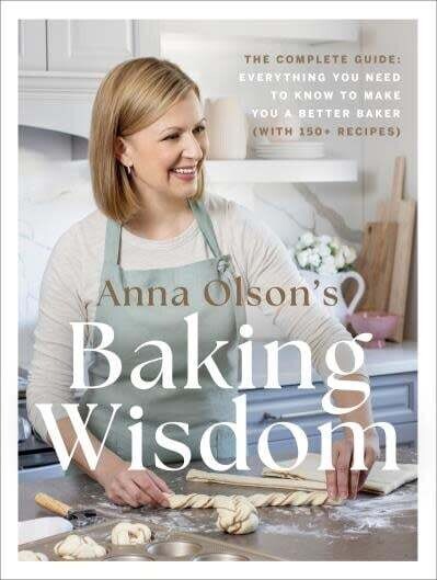 Anna Olson&#39;s Baking Wisdom