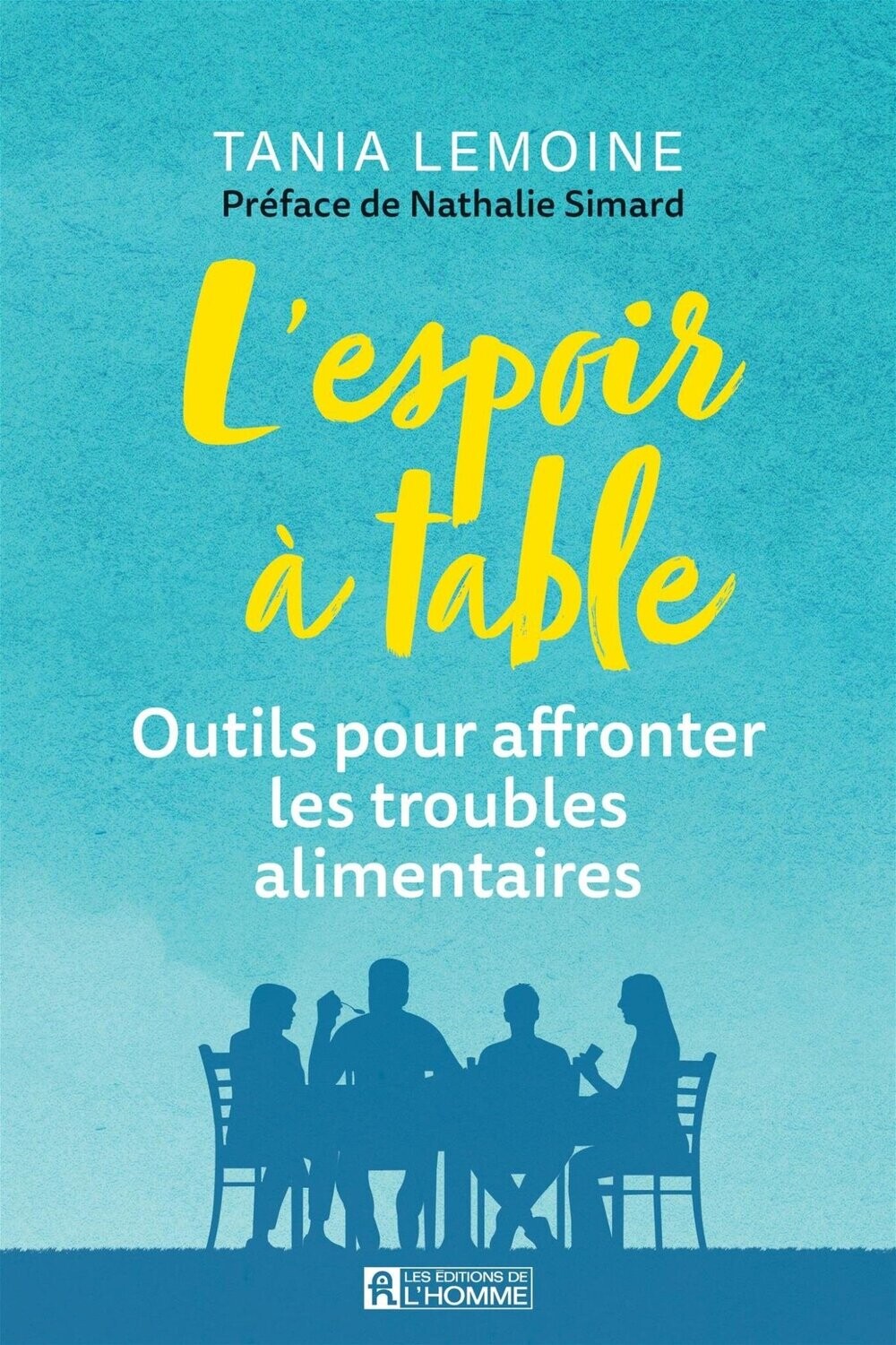 L&#39;espoir à table - Tania Lemoine