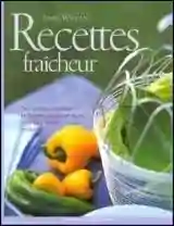 Livre d&#39;occasion - Recettes fraîcheur - Anne Willan