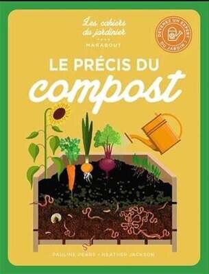Le précis du compost - Harriet Kopinska, Heather Jackson