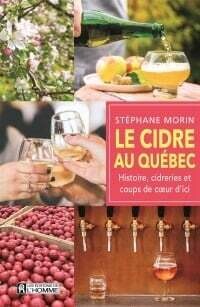 Le cidre au Québec - Stéphane Morin