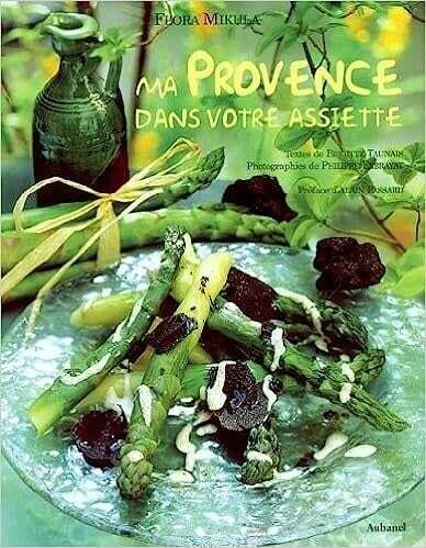 Livre d&#39;occasion - Ma Provence dans votre assiette - Flora Mikula