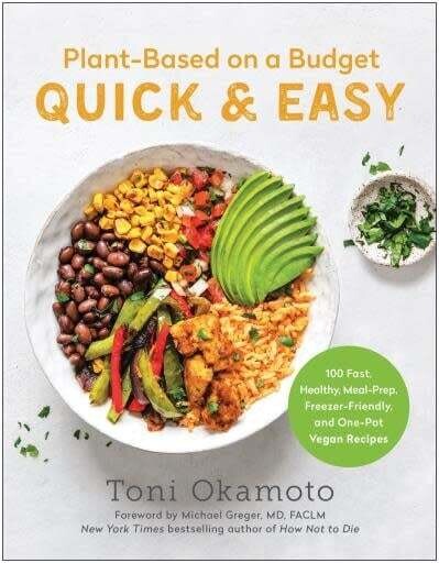 Plant-Based on a Budget Quick &amp; Easy - Toni Okamoto