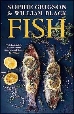 Fish - Sophie Grigson, William Black