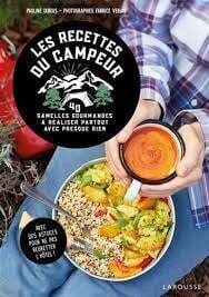 Les recettes du campeur - Pauline Dubois