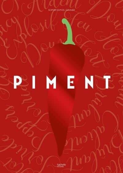 Piment - Sophie Dupuis-Gaulier Piment - Sophie Dupuis-Gaulier