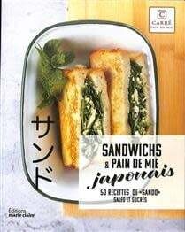 Sandwiches &amp; pain de mie japonais : 50 recettes de sando salés et sucrés / Editions Marie-Claire