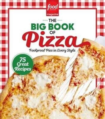 The Big Book of Pizza - Food Network Magazine, Maile Carpenter