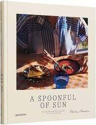 A spoonful of sun - Mediterranean cookbook for all season - Pauline Chardin - Gestalten