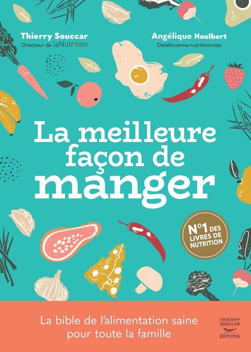 La meilleure façon de manger - Collectif