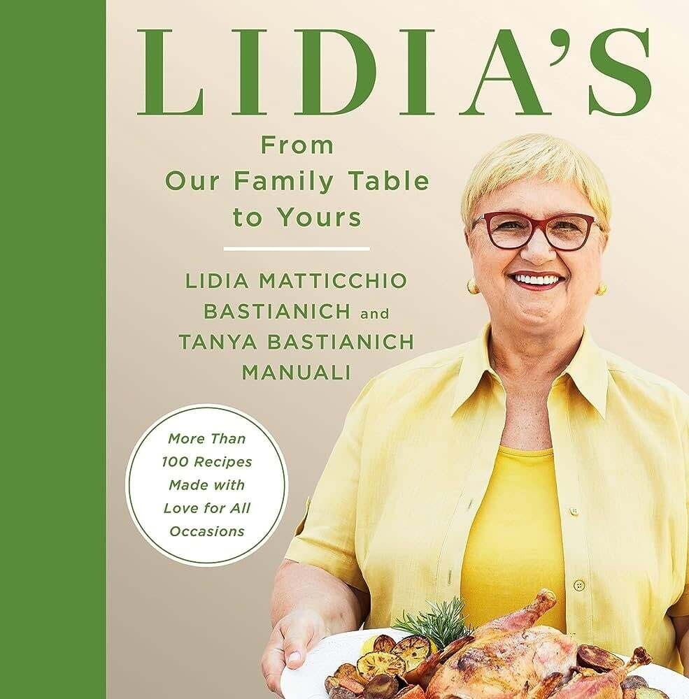 Lidia&#39;s From Our Family Table to Yours  - Lidia Matticchio Bastianich, Tanya Bastianich Manuali