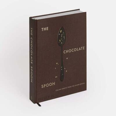 The Chocolate Spoon: Italian Sweets from the Silver Spoon - The Silver Spoon Kitchen