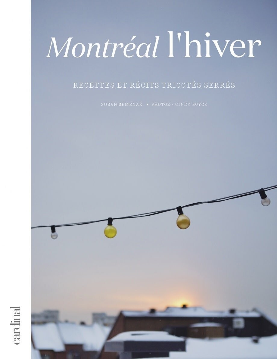 Montréal l&#39;hiver - Susan Semenak , Cindy Boyce