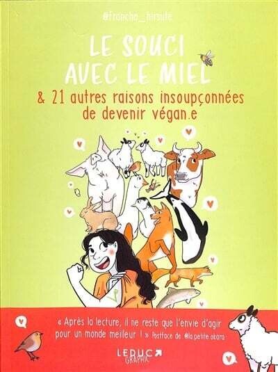 Le souci avec le miel : &amp; 21 autres raisons insoupçonnées de devenir végan.e - Franche_hirsute