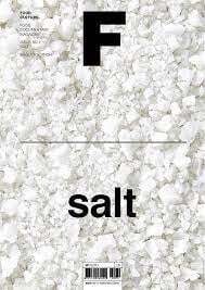 F Magazine - Food Culture -  Salt