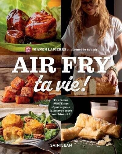 Air fry ta vie ! - Manon Lapierre