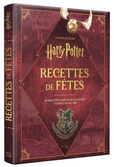 Harry Potter : Recettes de fêtes Harry Potter : Recettes de fêtes