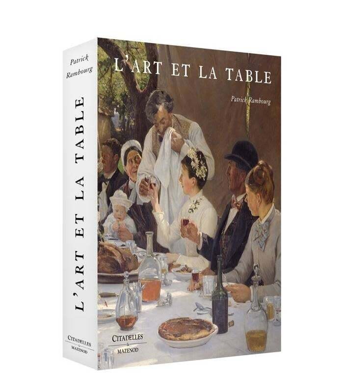 L&#39;art et la table - Patrick Rambourg