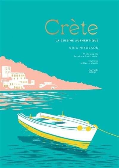 Crète : la cuisine authentique - Dina Nikolaou Crète : la cuisine authentique - Dina Nikolaou
