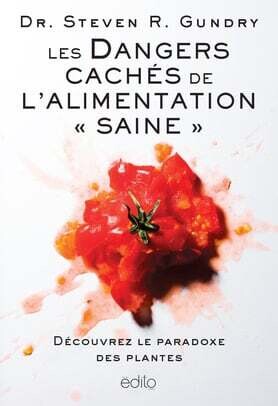 Livre d'occasion - Dangers cachés de l'alimentation «saine» : découvrez le paradoxe des plantes - Steven G. Gundry