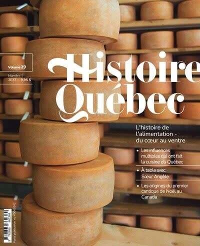 Histoire Québec, vol. 29 no. 2, L&#39;histoire de l’alimentation - du cœur au ventre - Jean Rey-Regazzi ,  Louise Douville, Roxane Martineau
