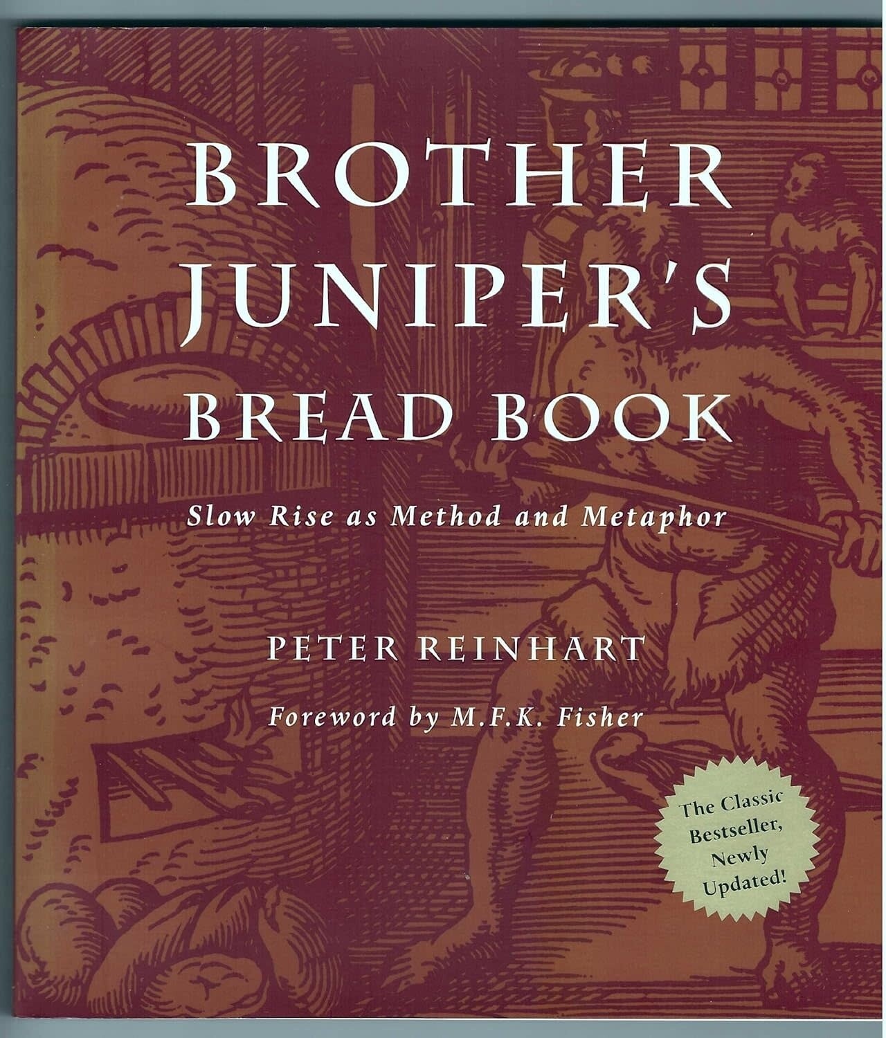Livre d&#39;occasion - Brother Juniper&#39;s Bread Book - Br. Peter Reinhart