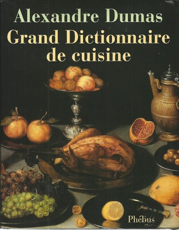 Livre d'occasion - Grand Dictionnaire de cuisine - Alexandre Dumas