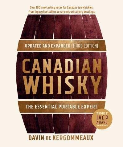 Canadian Whisky: The Essential Portable Expert - Davin de Kergommeaux