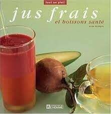 Livre d'occasion - Jus frais et boissons santé De Anne Mcintyre