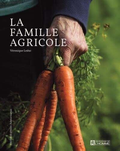 La famille agricole - Véronique Leduc La famille agricole - Véronique Leduc