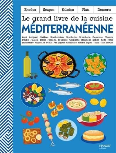 Le grand livre de la cuisine méditerranéenne - Collectif Le grand livre de la cuisine méditerranéenne - Collectif