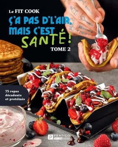 Fit Cook Tome 2 - Jérémie Latreille