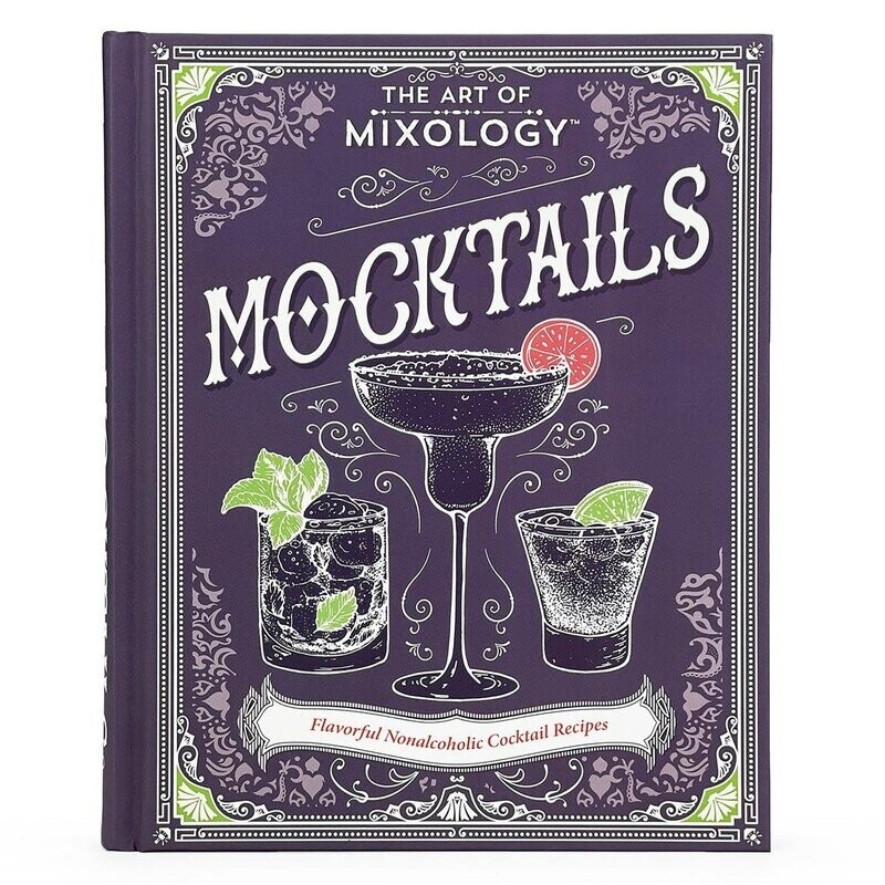 The Art of Mixology: Mocktails - Collectif The Art of Mixology: Mocktails - Collectif