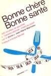 Livre d&#39;occasion - Bonne chère, bonne santé : 400 recettes de gourmet à basses-calories - Jean-Marie Marineau