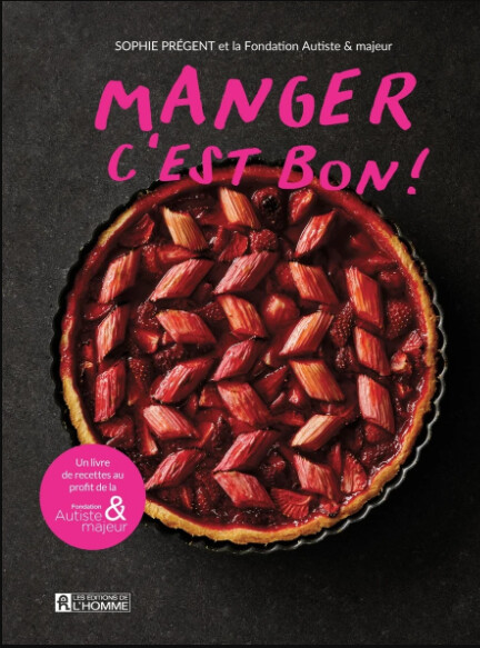 Manger c&#39;est bon! - Sophie Prégent et la Fondation Autiste et majeur