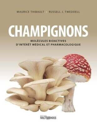 Champignons - Maurice Thibault, Russell J. Tweddell