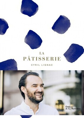 La pâtisserie - Cyril Lignac