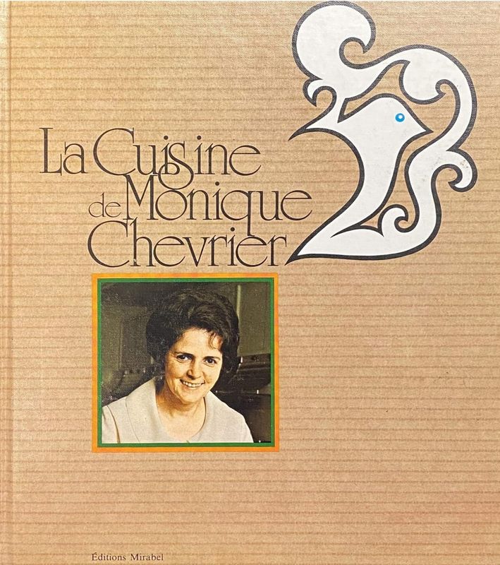Livre d&#39;occasion - La cuisine de Monique Chevrier - Monique Chevrier
