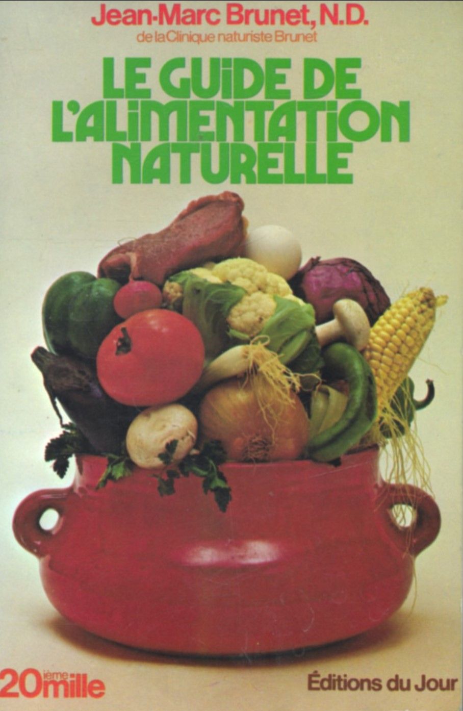 Livre d&#39;occasion - Le guide de l&#39;alimentation naturelle - Jean-Marc Brunet