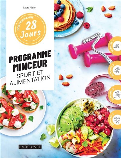 Programme minceur : sport et alimentation - Laura Altieri