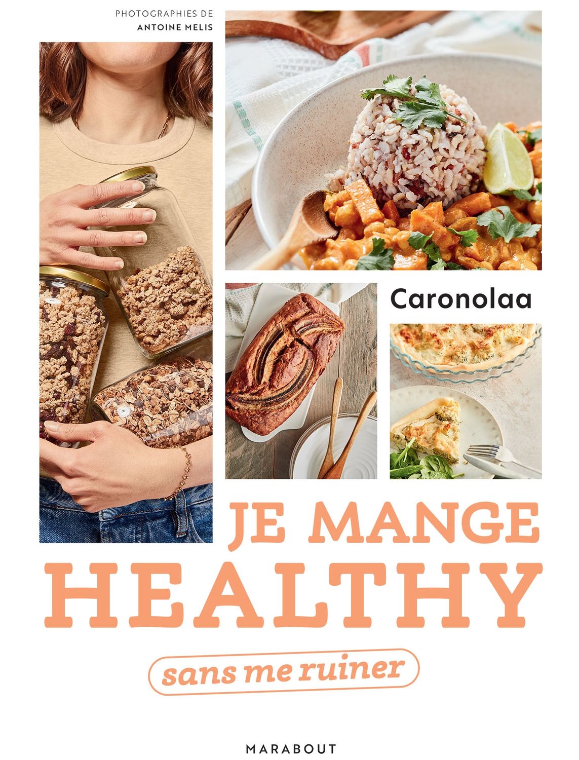 Je mange healthy sans me ruiner - Caronolaa