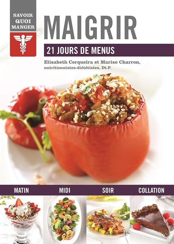 Livre d'occasion - Maigrir :21 jours de menus - Elisabeth Cerqueira, Marise Charron