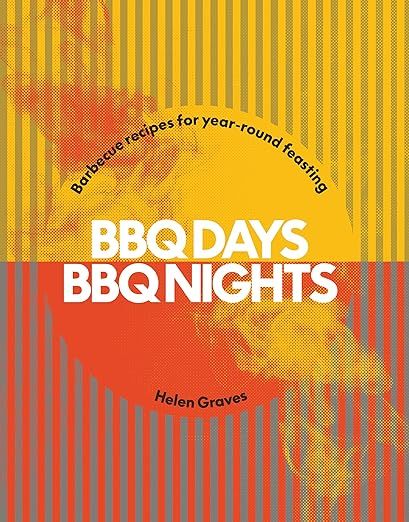 BBQ Days, BBQ Nights - Helen Graves