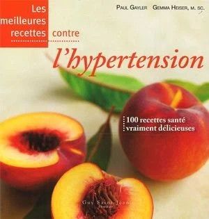Livre d'occasion - Les meilleures recettes contre l'hypertension - Paul Gayler, Gemma Heiser