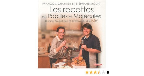 Livre d&#39;occasion - Les recettes de Papilles et Molécules - François Chartier et Stéphane Modat