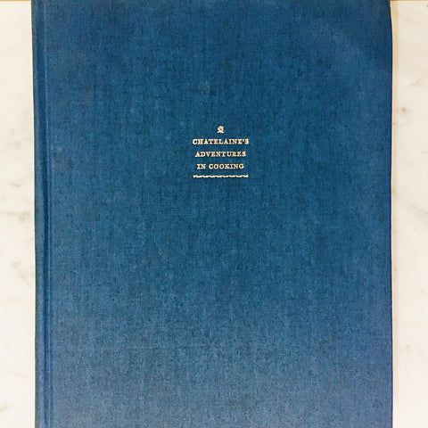Livre d&#39;occasion - Chatelaine&#39;s Adventures in Cooking